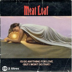 Meat Loaf - I'd Do Anything For Love (But I Won't Do That) (Pap) (1993)