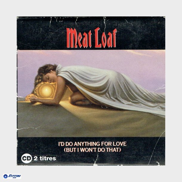 Meat Loaf - I'd Do Anything For Love (But I Won't Do That) (Pap) (1993)