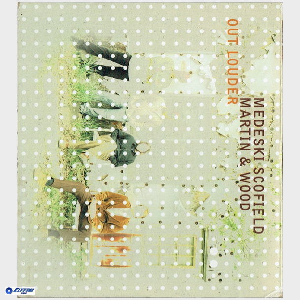 Medeski Scofield Martin &amp; Wood - Out Louder (2006) (Digi)