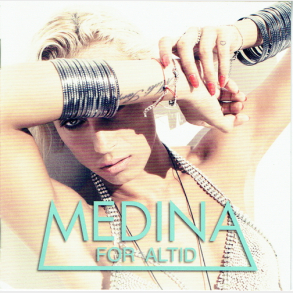 Medina - For Altid (2011)