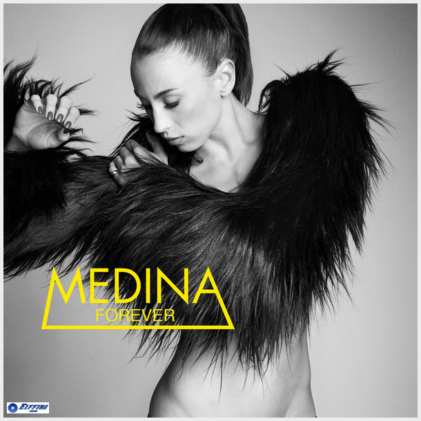 Medina - Forever (2012)