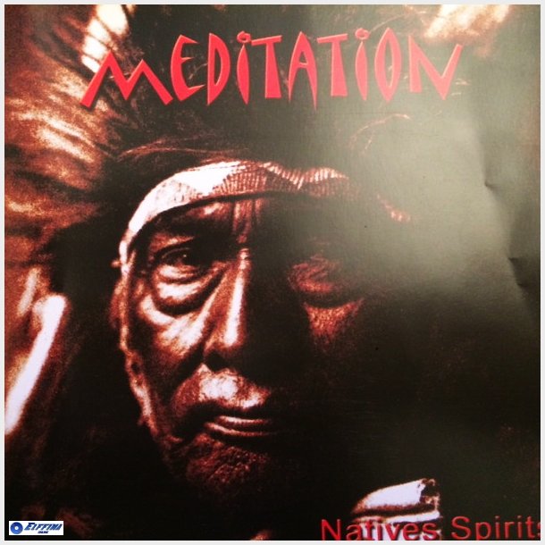 Meditation - Natives Spirits