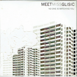 Meet Miis Glisic - No One Is Watching You