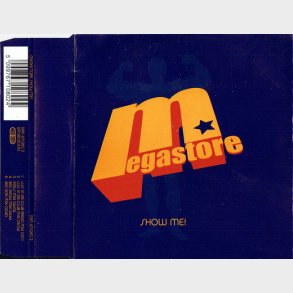 Megastore - Show Me (2001)