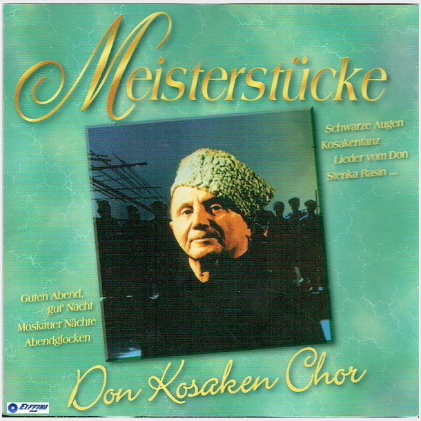 Meisterstucke - Don Kosaken Chor (2002)