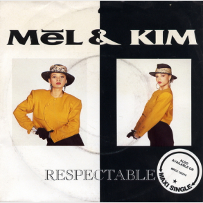 Mel & Kim - Respectable (1987)