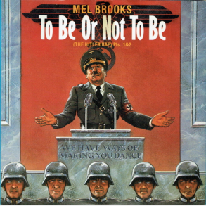 Mel Brooks - To Be Or Not To Be (The Hitler Rap) Part 1 (1983)