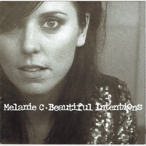 Melanie C - Beautiful Intentions (2005)