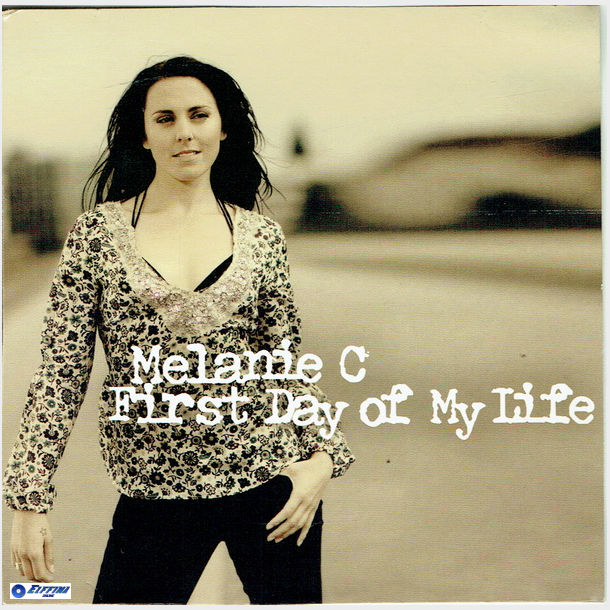 Melanie C - First Day Of My Lige (2005)