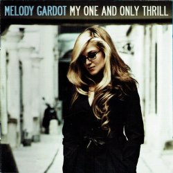 Melody Gardot - My One And Only Thrill (2009)