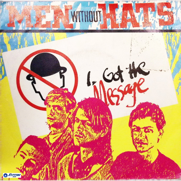 Men Without Hats - I Got The Message (1982)