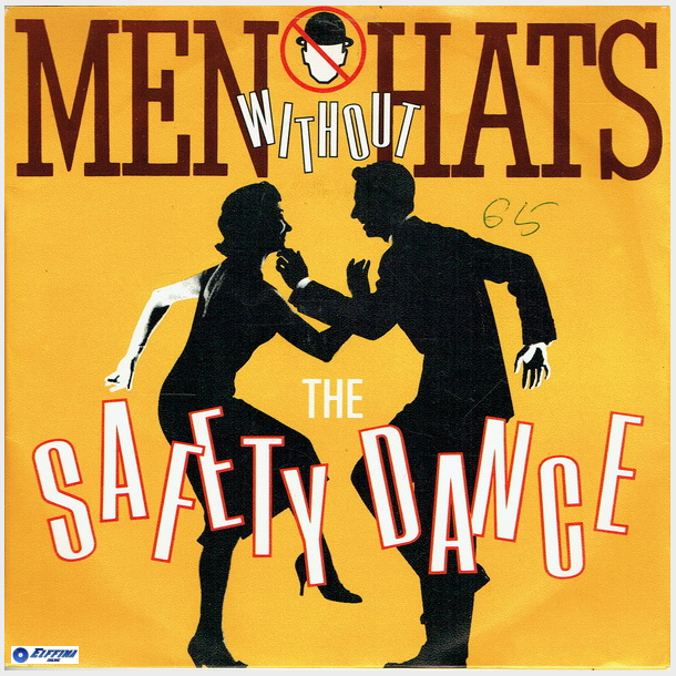 Men Without Hats - The Safety Dance (1982)