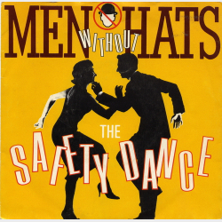 Men Without Hats - The Safety Dance (1982)