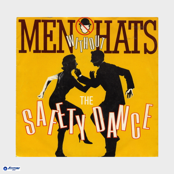 Men Without Hats - The Safety Dance (1982)
