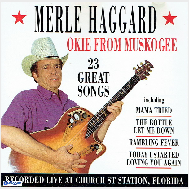 Merle Haggard - Okie From Muskogee