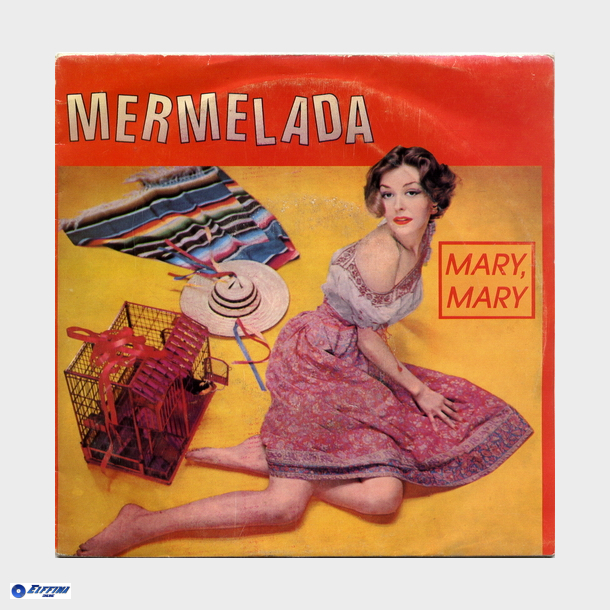 Mermelada - Mary, Mary (1990)