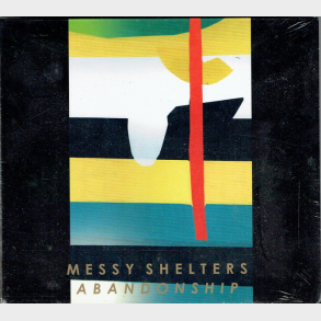 Messy Shelters - Abandonship (2008) (Digi) - NY