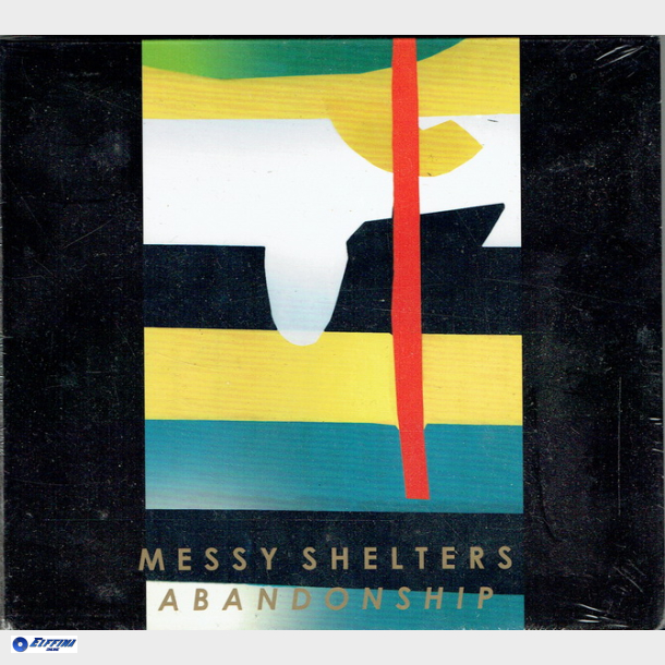 Messy Shelters - Abandonship (2008) (Digi) - NY