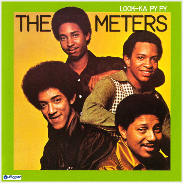 Meters, The - Look-Ka Py Py (2001)