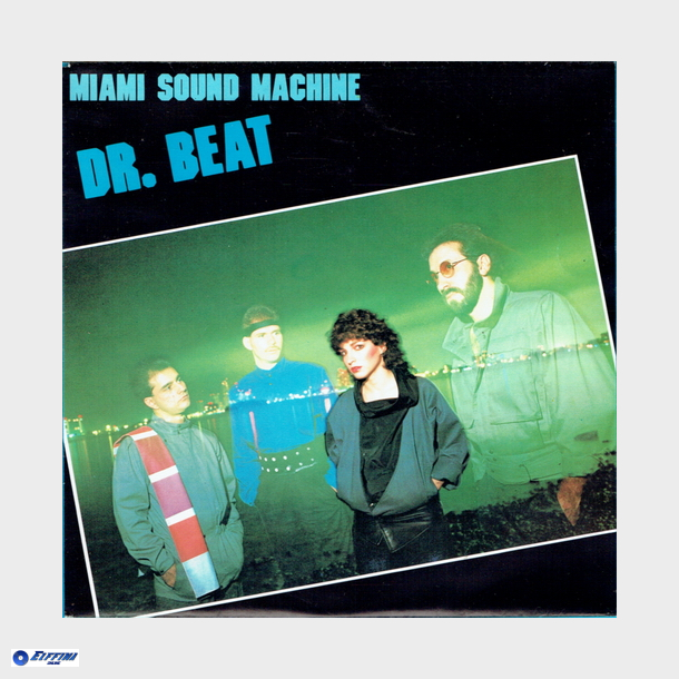 Miami Sound Machine - Dr. Beat (1984)