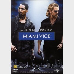 Miami Vice (2006) (Collin Farrell &amp; Jamie Foxx)