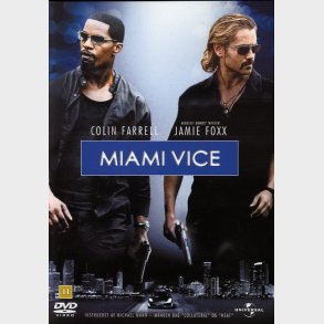 Miami Vice (2006) (Collin Farrell & Jamie Foxx)