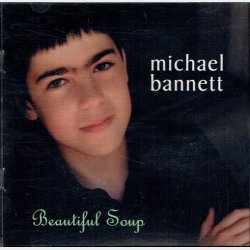 Michael Bannett - Beautiful Soup (2002)