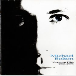 Michael Bolton - Greatest Hits 1985-1995 (1995)