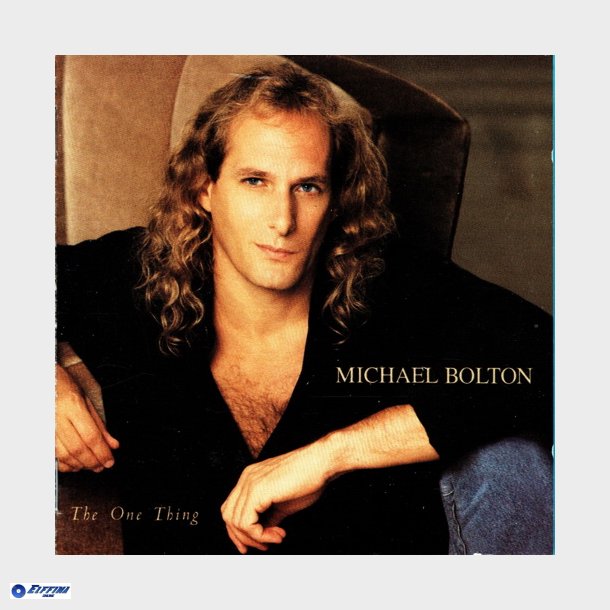 Michael Bolton - The One Thing (1993)