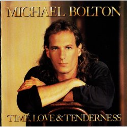 Michael Bolton - Time, Love &amp; Tenderness (1991)