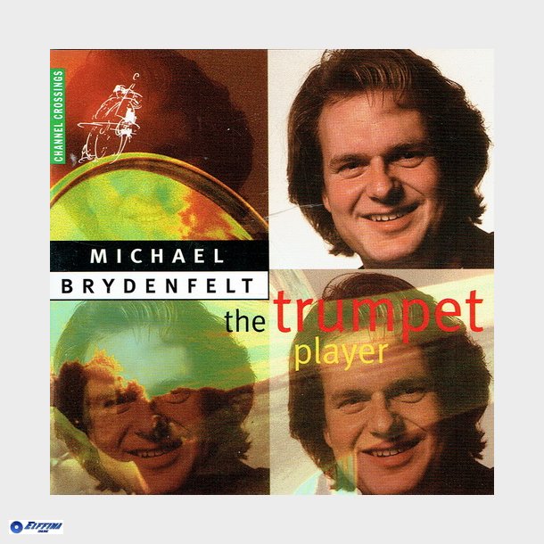 Michael Brydenfelt - The Trumpet Player (1997)