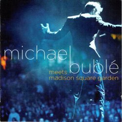 Michael Bubl&eacute; - Meets Madison Square Garden (Special Fan Edition) (2009) CD+DVD