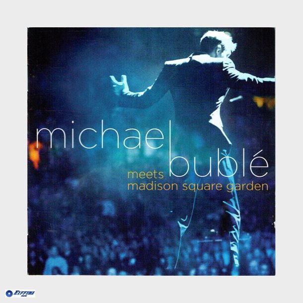 Michael Bubl&eacute; - Meets Madison Square Garden (Special Fan Edition) (2009) CD+DVD