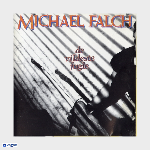 Michael Falch - De Vildeste Fugle (1988)