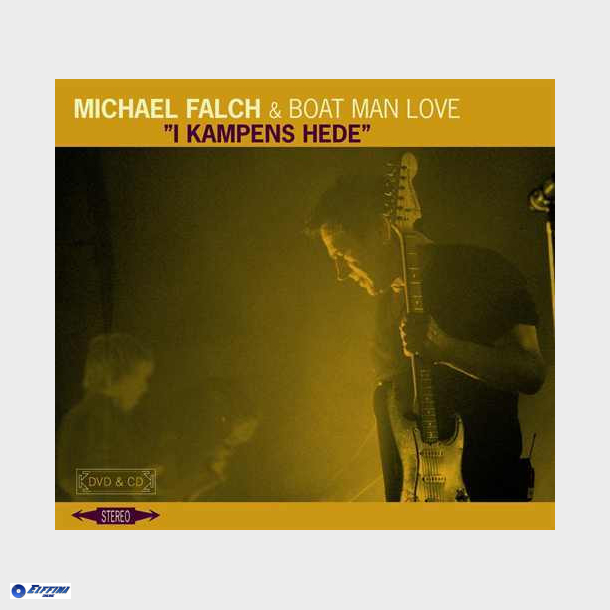 Michael Falch &amp; Boat Man Love - I Kampens Hede (2008) (Digi)