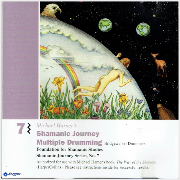 Michael Harner's Shamanic Journey Multiple Drumming (1997)