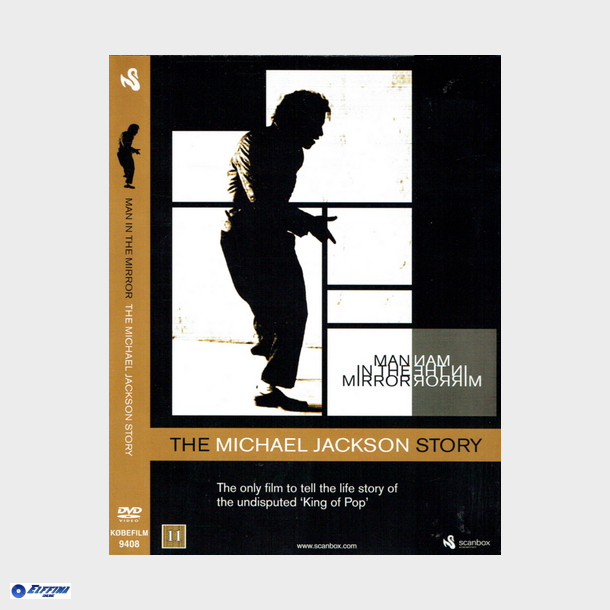 Michael Jackson - Man In The Mirror The Michael Jackson Story (2004)