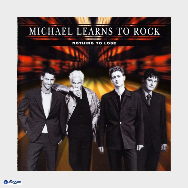 Michael Learns To Rock - Nothing To Lose (1997) - NY