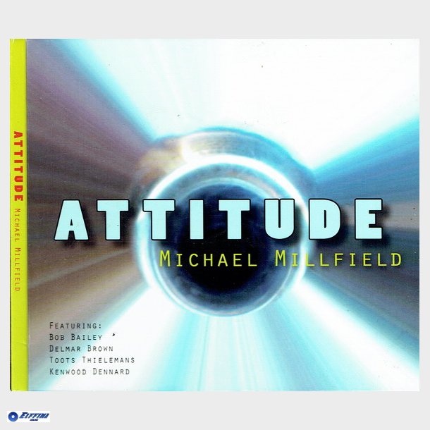 Michael Millfield - Attitude (2009) (Digi)