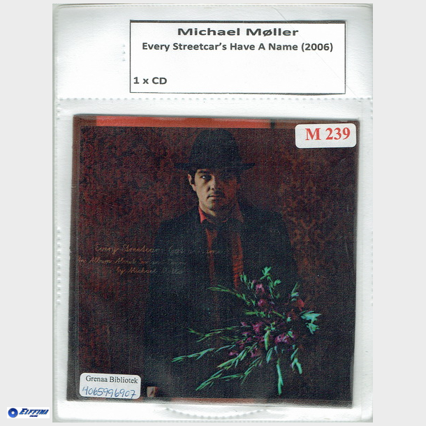Michael Mller - Every Streetcar's Got A Name (2007) (Bib CD)