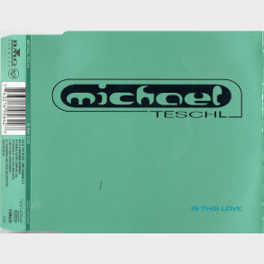 Michael Teschl - Is This Love (1997)