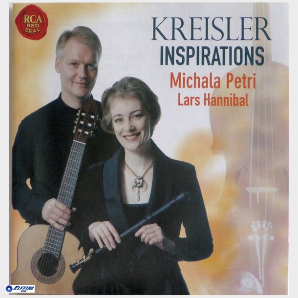 Kreisler Inspirations - Michala Petri &amp; Lars Hannibal (2001)