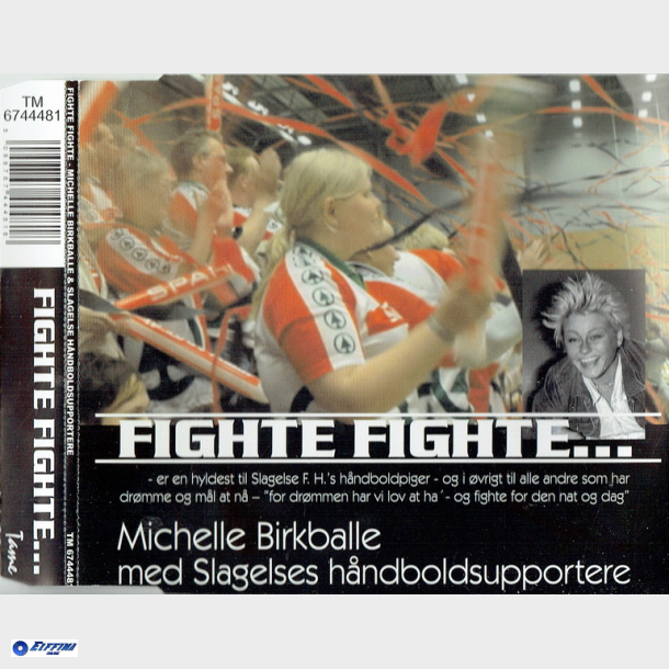 Michelle Birkballe med Slagelses H�ndboldsupportere - Fighte Fighte (2003)