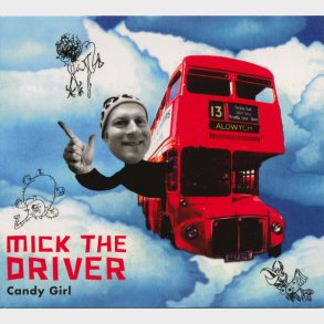 Mick The Driver - Candy Girl (Digi)