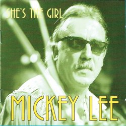 Mickey Lee - She's The Girl