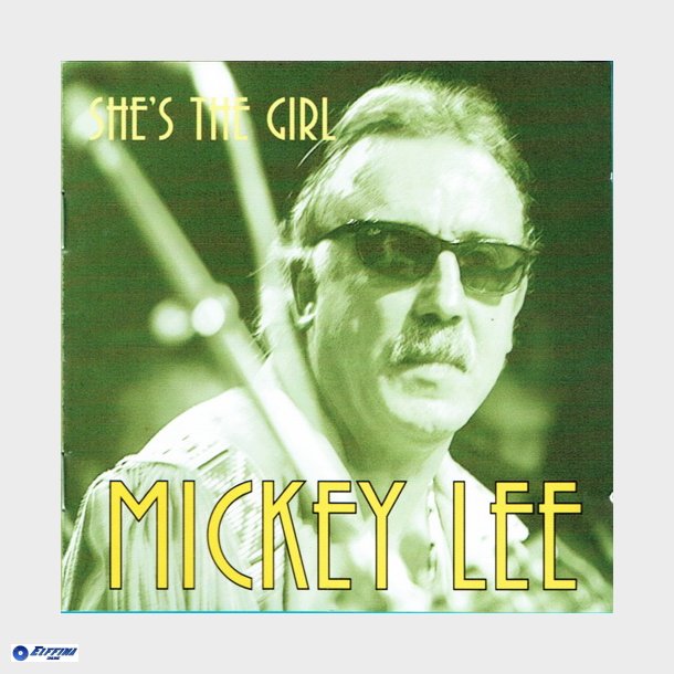 Mickey Lee - She's The Girl