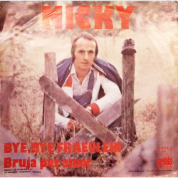 Micky - Bye Bye Fraevlein (1975)