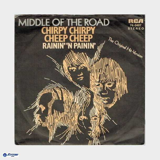 Middle Of The Road - Chirpy Chirpy Cheep Cheep (1971)