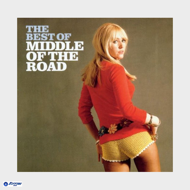 Middle Of The Road - The Best Of Middle Of The Road