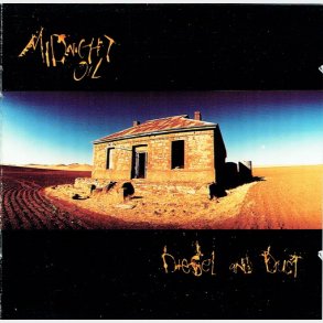 Midnight Oil - Diesel And Dust (1987)